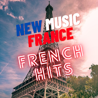 Ecoutez New Music France French Hits