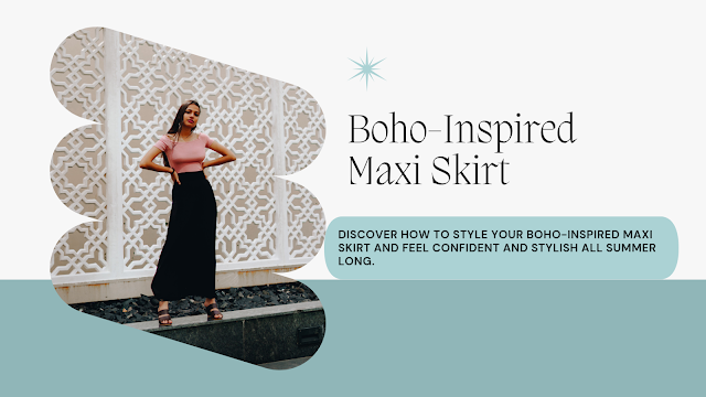 The Boho-Inspired Maxi Skirt