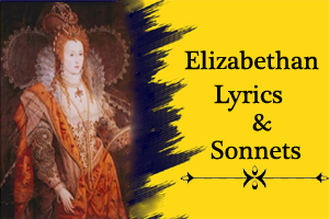 Elizabethan Lyrics and Sonnets