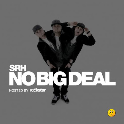 srh big deal mixtapes - new hip hop
