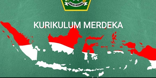 KMA Nomor 347 Tahun 2022 Tentang Kurikulum Merdeka