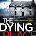 The Dying Place