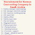 Recruitment for Korean Contracting Company in Saudi Arabia