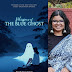 Echoes of Loss and Longing Through Verses: A Look into Whispers of the Blue Ghost by Pratikshya Panda