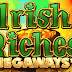 ULASAN SLOT IRISH RICHES MEGAWAYS (BLUEPRINT GAMING)