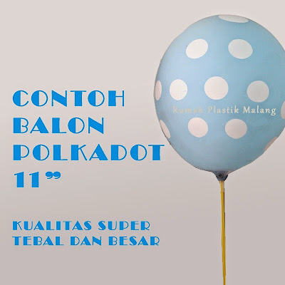 Balon polkadot Rumah Plastik Malang
