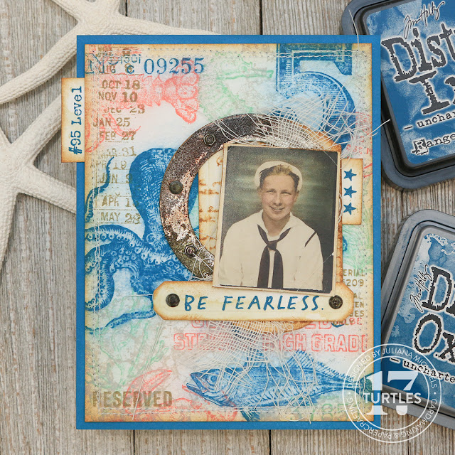Be Fearless Card by Juliana Michaels featuring Tim Holtz Ranger Ink Uncharted Mariner Distress with Stamp and Smudge Technique