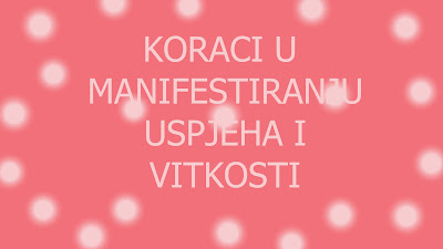 manifestiranje obilja koraci