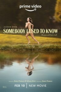 Download Somebody I Used to Know – Amazon Original (2023) WEB-DL Dual Audio {Hindi-English} 720p