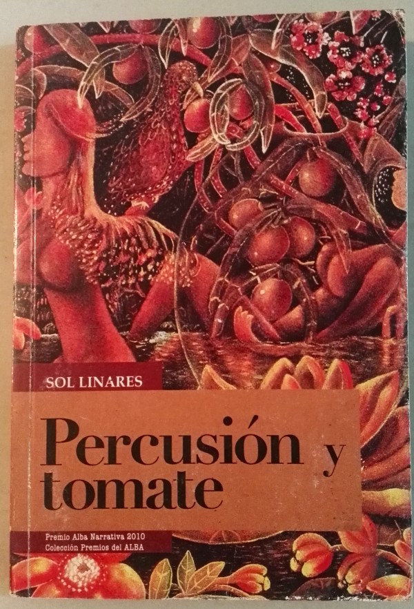 Portada del libro Percusión y tomate de Sol Linares