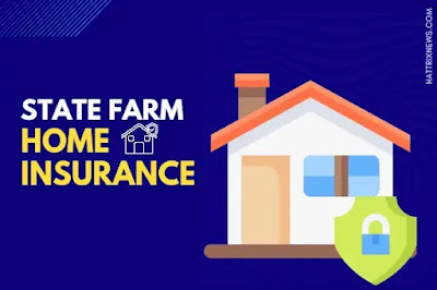 Comparing State Farm Home Insurance Rates and Coverage