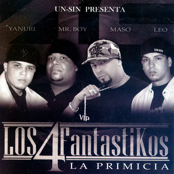 Los 4 Fantastikos – La Primicia 2005