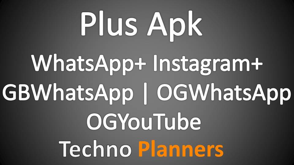 Plus MOD | WhatsApp | GBWhatsApp | OGWhatsApp | YouTube ...