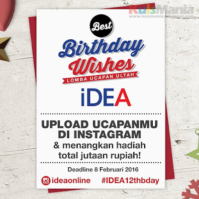 Kontes Ucapan Ultah iDEA Berhadiah Jutaan Rupiah