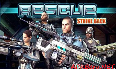 Rescue Strike Back V0.91 || GAME MOD POPULER FOR ANDROID