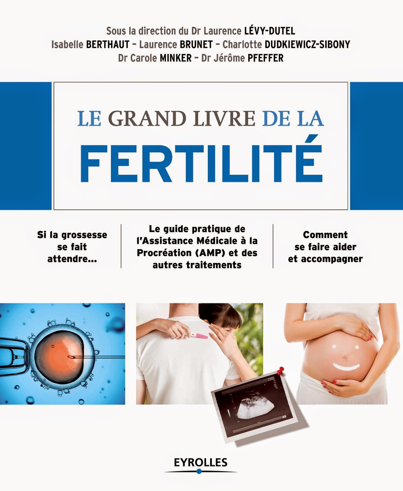 www.amazon.fr/grand-livre-fertilité-Laurence-Lévy-Dutel/dp/2212559593/ref=sr_1_1?ie=UTF8&qid=1422795350&sr=8-1&