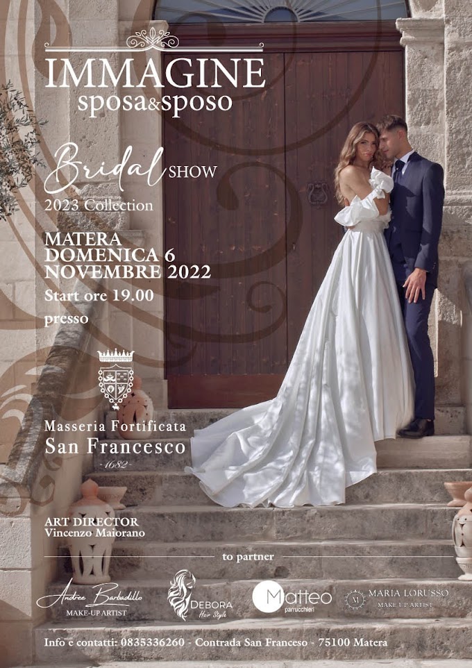 Bridal Fashion Show 2022: torna a Matera l’appuntamento dedicato al settore wedding