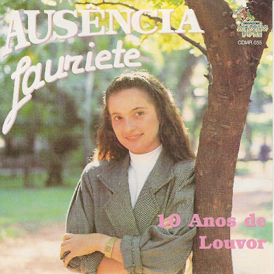 Capa do CD CD Lauriete   Ausência, 10 Anos de Louvor