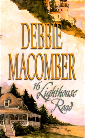 16 Lighthouse Road (Cedar Cove, Book 1) by Debbie Macomber