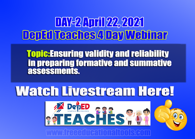 WATCH DAY 2 DepEd Teaches Webinar on Assessment and Reporting [LIVE STREAM] April 22, 2021