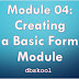 Module 04: Creating a Basic Form Module  