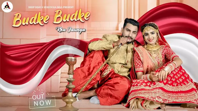 Budke Budke Lyrics - Masoom Sharma, Sheenam Katholic | Haryanvi Song