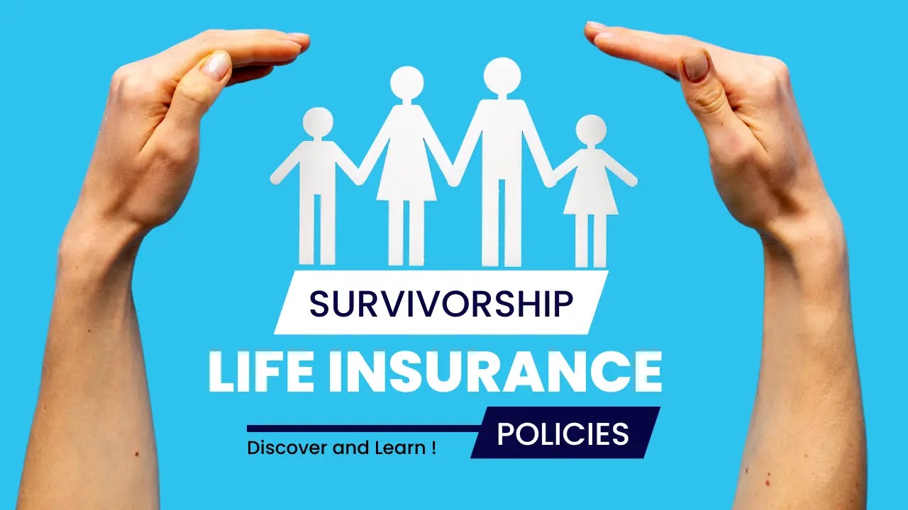 How Are Survivorship Life Insurance Policies Helpful In Estate Planning