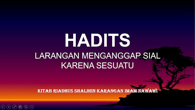 Hadits Larangan Menganggap Sial Sesuatu