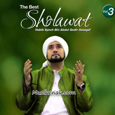  pada kesematan kali ini aku akan melanjutkan postingan lagu religi hadroh mp Senandung Lagu Sholawat Habib Syech Vol 3 Full Album Mp3 Lengkap