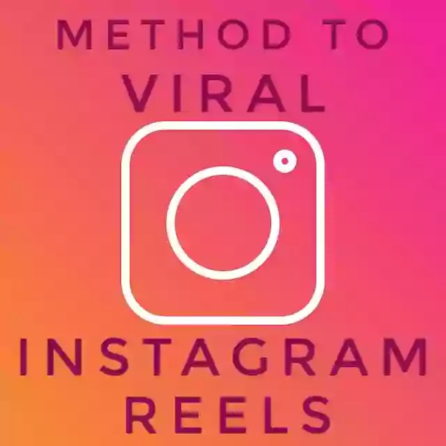 Top 4 Method To viral Instagram reels