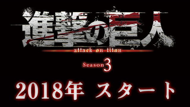 Season Ketiga Attack on Titan Dipastikan Hadir Pada Bulan Juli 2018