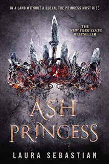 Ash Princess (BK. 1) by Laura Sebastian