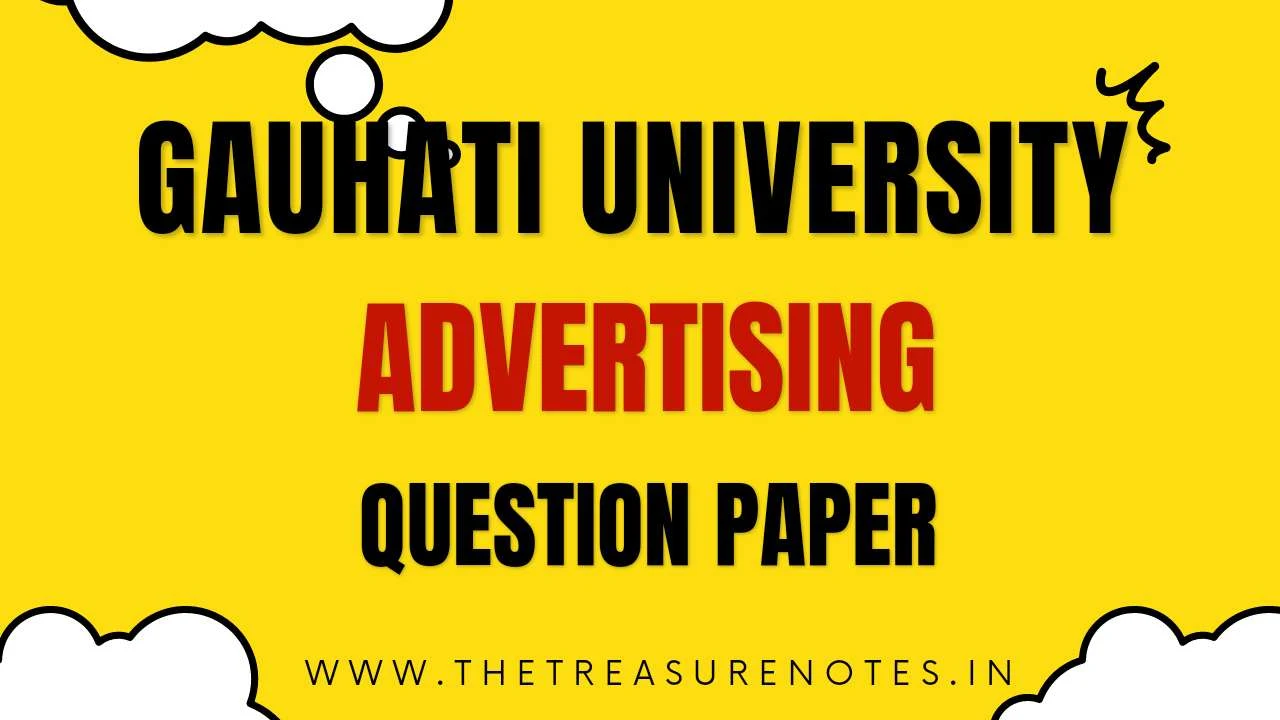 Advertising Question Paper 2021 Pdf [Gauahti University B.Com 5th Sem]