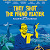 [CRITIQUE] : They Shot the Piano Player