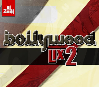 Bollywood Lix 2 - DJ Zedi (2012)