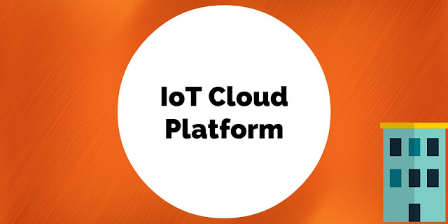 Create IoT platform using free cloud platform