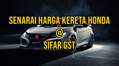 Senarai Harga Terkini Kereta Honda 2018