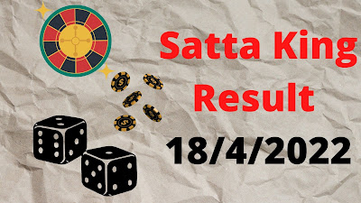 Satta King Result 18/4/2022