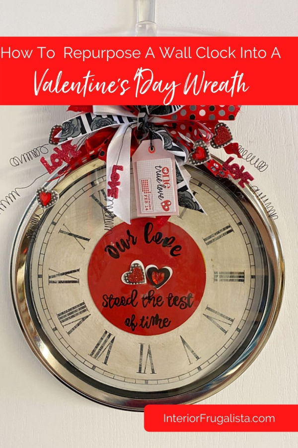 How to repurpose an old  wall clock and turn it into a whimsical DIY Valentines wreath. It's a fun, cheap, and unique door wreath idea. #repurposedclock #upcycledclock #diyvalentinewreath #whimsicalclockcraft