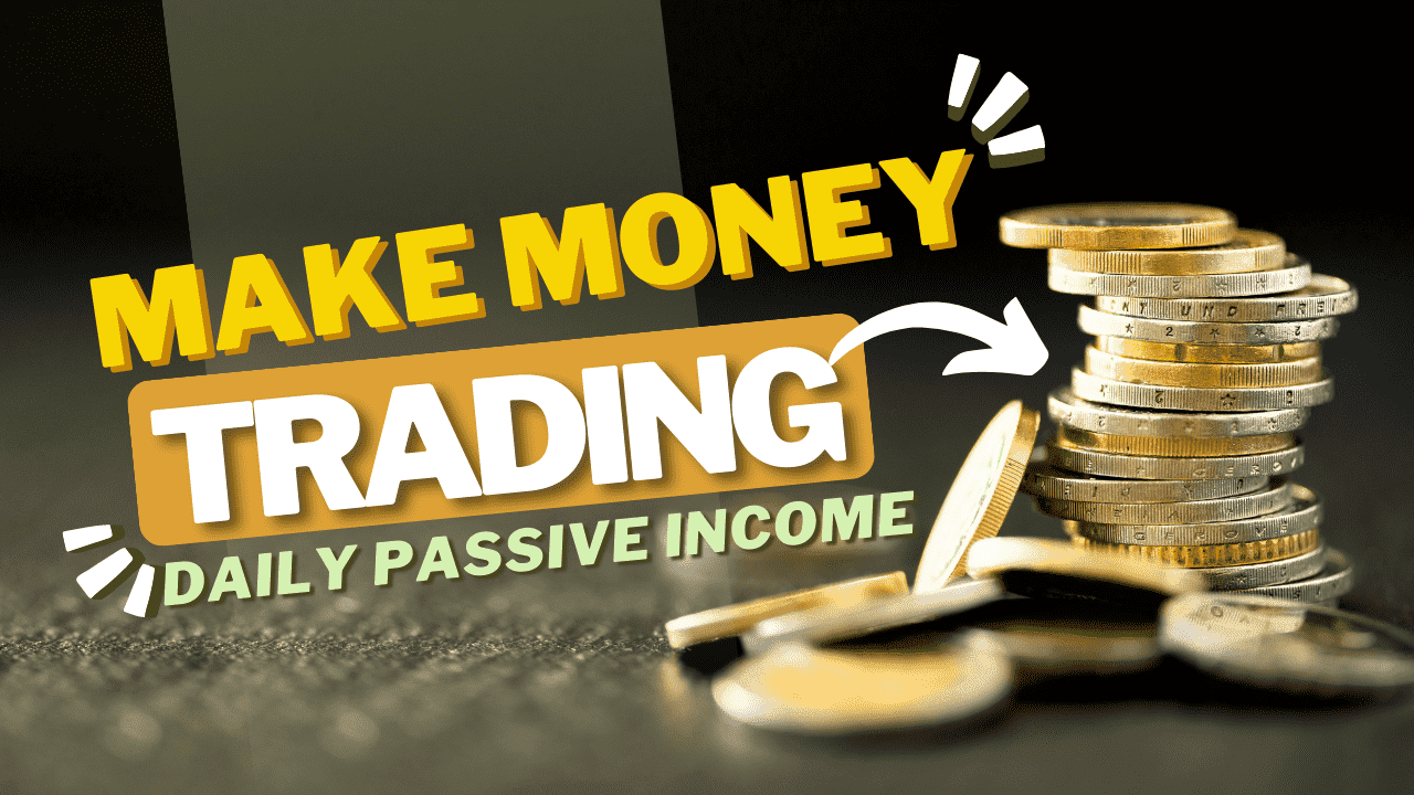 Make Money on Trading Daily