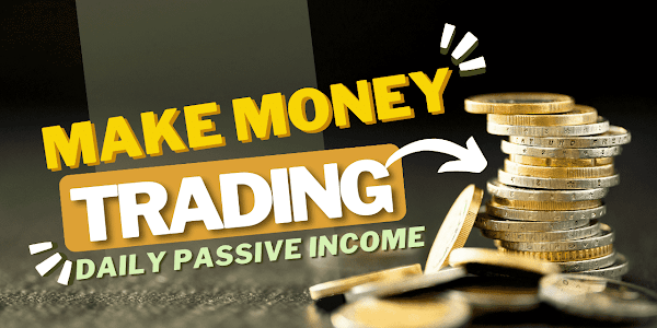 How to Make Money on Trading  Daily 1-5K Earning 100% Risk free 