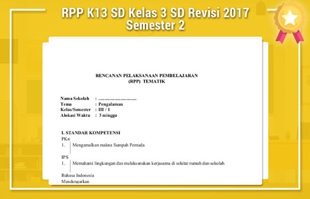 RPP K13 SD Kelas 3 SD Revisi 2017 Semester 2