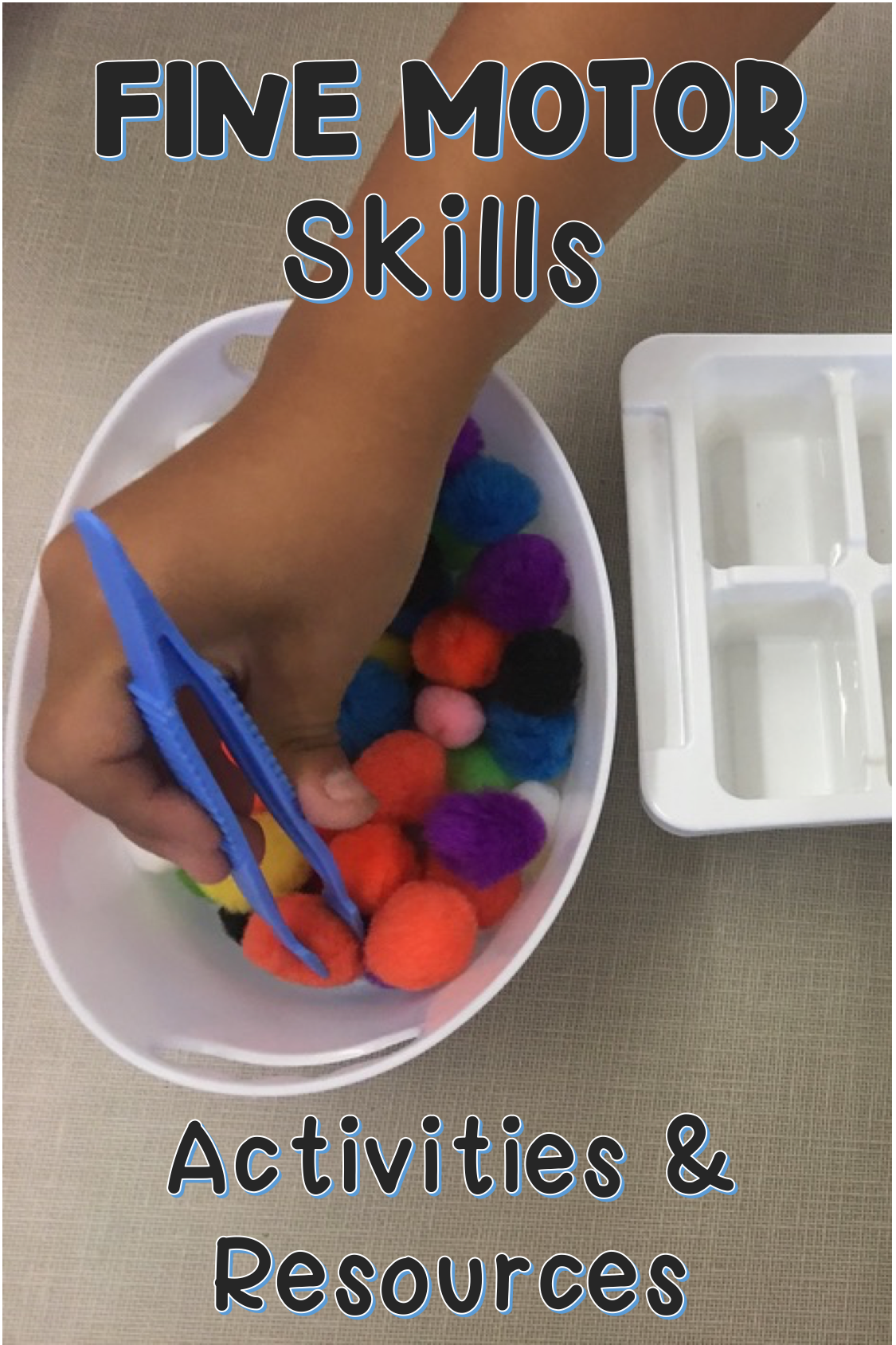 Fine Motor Skills development fun and engaging activities