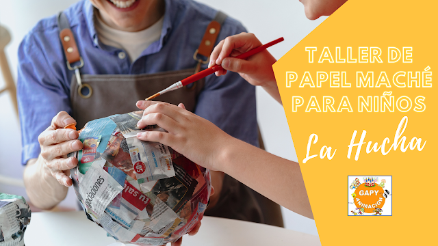 talleres para niños, manualidades para niños, papel maché para niños, manualidades recicladas, el valor del dinero para niños