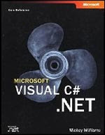 Microsoft Visual C# .NET (Core Reference) free download