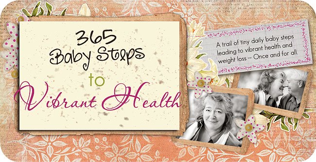 365 Baby Steps to Vibrant Health