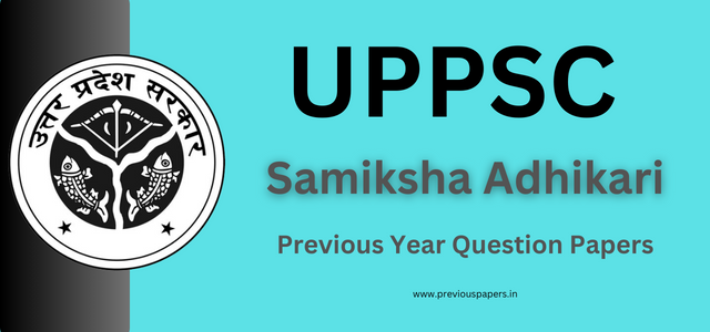 UPPSC RO / ARO (Sahayak / Samiksha Adhikari) Previous Year Question Papers Last 6 Years PDF