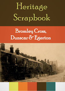 Heritage Scrapbook Bromley Cross, Egerton & Dunscar