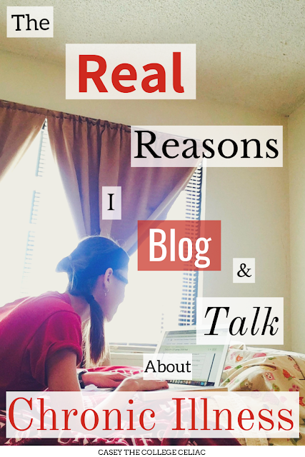 The Real Reasons I Blog About Living with Chronic Illness, Celiac Disease and Fibromyalgia 
