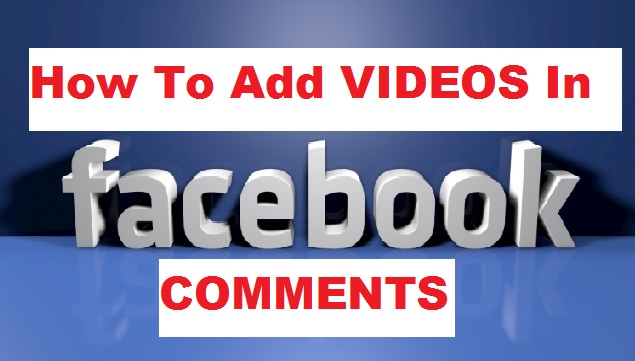 Adding Videos In Facebook Comments 